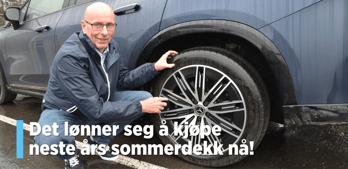 Det lønner seg å kjøpe sommerdekk nå!
