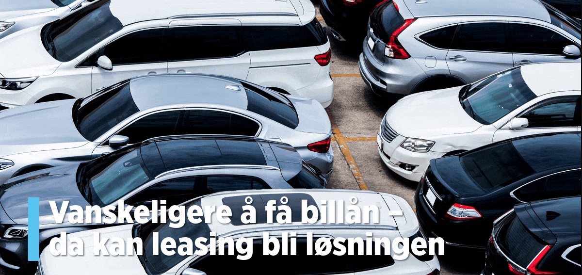 Vanskeligere å få billån – leasing kan bli løsningen