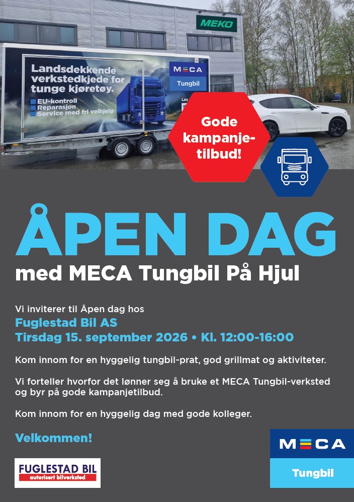 Plakat med teksten ÅPEN DAG hos MECA Tungbilverkstedet Fuglestad Bil